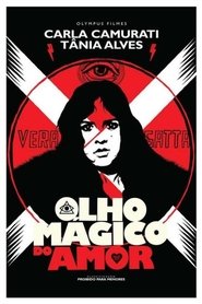 Film O Olho Mágico do Amor streaming VF complet