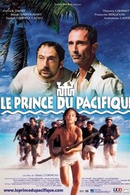 Film Le Prince du Pacifique streaming VF complet