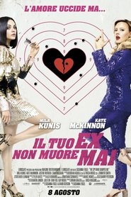 Il tuo ex non muore mai 2018