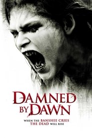 Damned by Dawn streaming sur filmcomplet