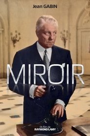 Film Miroir streaming VF complet