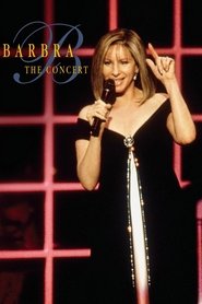 Film Barbra Streisand: The Concert streaming VF complet
