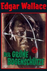 Edgar Wallace: Der grüne Bogenschütze streaming sur filmcomplet