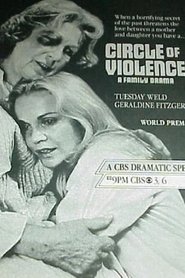 Film Circle of Violence: A Family Drama streaming VF complet