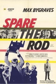 Film Spare the Rod streaming VF complet