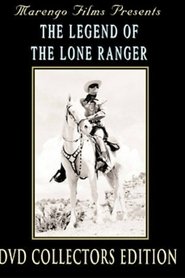 The Legend Of The Lone Ranger
