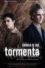 Film Crónica de una tormenta streaming VF complet