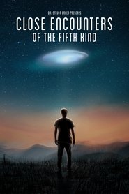 Film Close Encounters of the Fifth Kind streaming VF complet