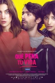 Qué pena tu vida (2016)