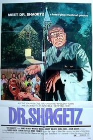 Dr. Shagetz streaming sur filmcomplet