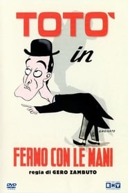 Film Fermo con le mani! streaming VF complet