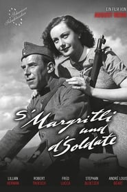 S'Margritli und d'Soldate: Ernstes und Heiteres aus der Grenzbesetzung streaming sur filmcomplet