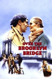 Film Over the Brooklyn Bridge streaming VF complet
