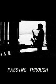 Film Passing Through streaming VF complet