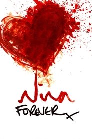 Film Nina Forever streaming VF complet