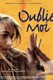 Oublie-moi streaming sur filmcomplet