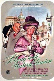 Film Solang noch Untern Linden streaming VF complet
