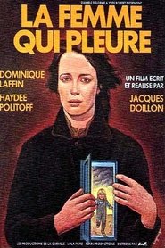 Film La Femme qui pleure streaming VF complet