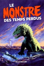 Le Monstre des Temps Perdus 1953