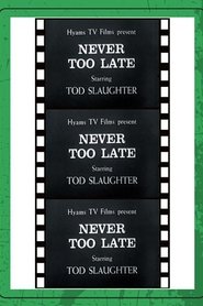 Film It's Never Too Late to Mend streaming VF complet