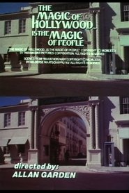 Film The Magic of Hollywood... Is the Magic of People streaming VF complet