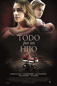 Imagen de Todo por mi hijo