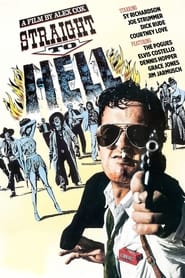 Film Straight to Hell streaming VF complet