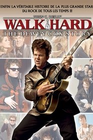 Walk Hard - The Dewey Cox Story streaming sur filmcomplet