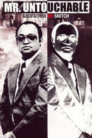 Film Mr. Untouchable streaming VF complet