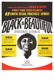 Film Black is Beautiful - Africanus Sexualis streaming VF complet