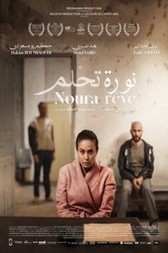 Film Noura rêve streaming VF complet