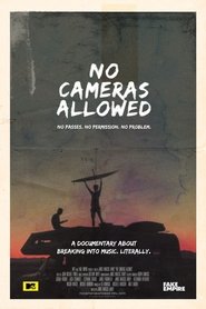 Film No Cameras Allowed streaming VF complet