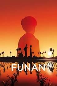 Film Funan streaming VF complet