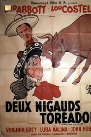 Deux nigauds toréadors streaming sur filmcomplet