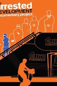 The Arrested Development Documentary Project