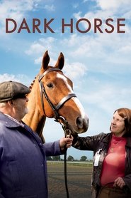 Dark Horse streaming sur filmcomplet