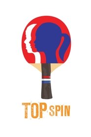 Film Top Spin streaming VF complet