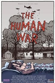 Film The Human War streaming VF complet