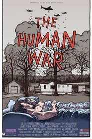 Film The Human War streaming VF complet