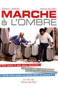 Marche à l'ombre 1984