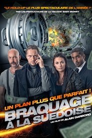 Film Braquage à la suédoise streaming VF complet