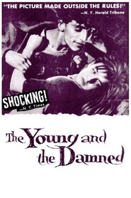 The Young and the Damned 1952