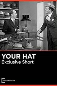 Film Your Hat streaming VF complet