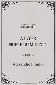 Film Alger: prière du muezzin streaming VF complet