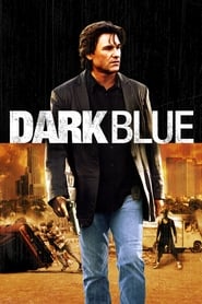 Film Dark Blue streaming VF complet