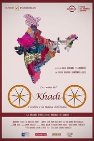 La ruota del Khadi - L'ordito e la trama dell'India