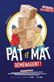 Film Pat & Mat déménagent ! streaming VF complet