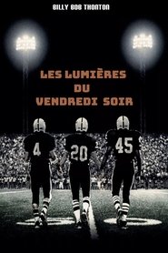 Film Friday Night Lights streaming VF complet