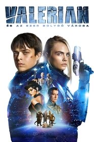 Valerian és az ezer bolygó városa 2017