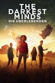 The Darkest Minds - Die Überlebenden 2018